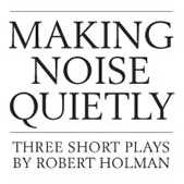 Review: Making Noise Quietly, Donmar ****