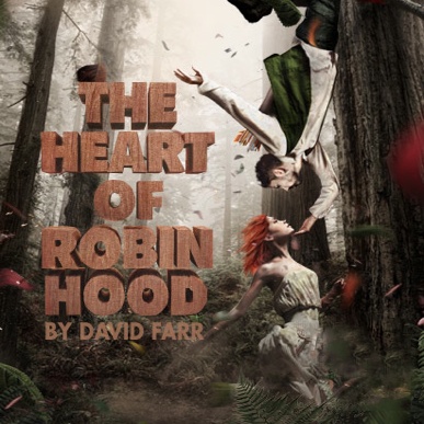 Review: The Heart of Robin Hood, RST, Stratford-on-Avon ****