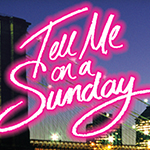 Review: Tell me on a Sunday, St. James Theatre ✭✭✭