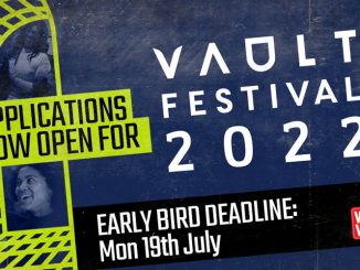 VAULT FESTIVAL 2022 SUBMISSIONS